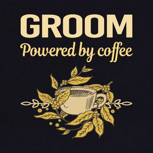 Powered By Coffee Groom by Hanh Tay